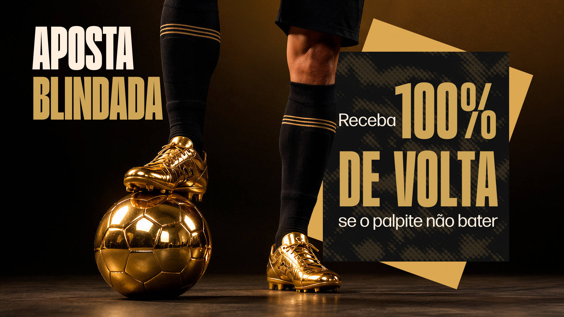 Receba 100% de volta se o seu palpite não bater