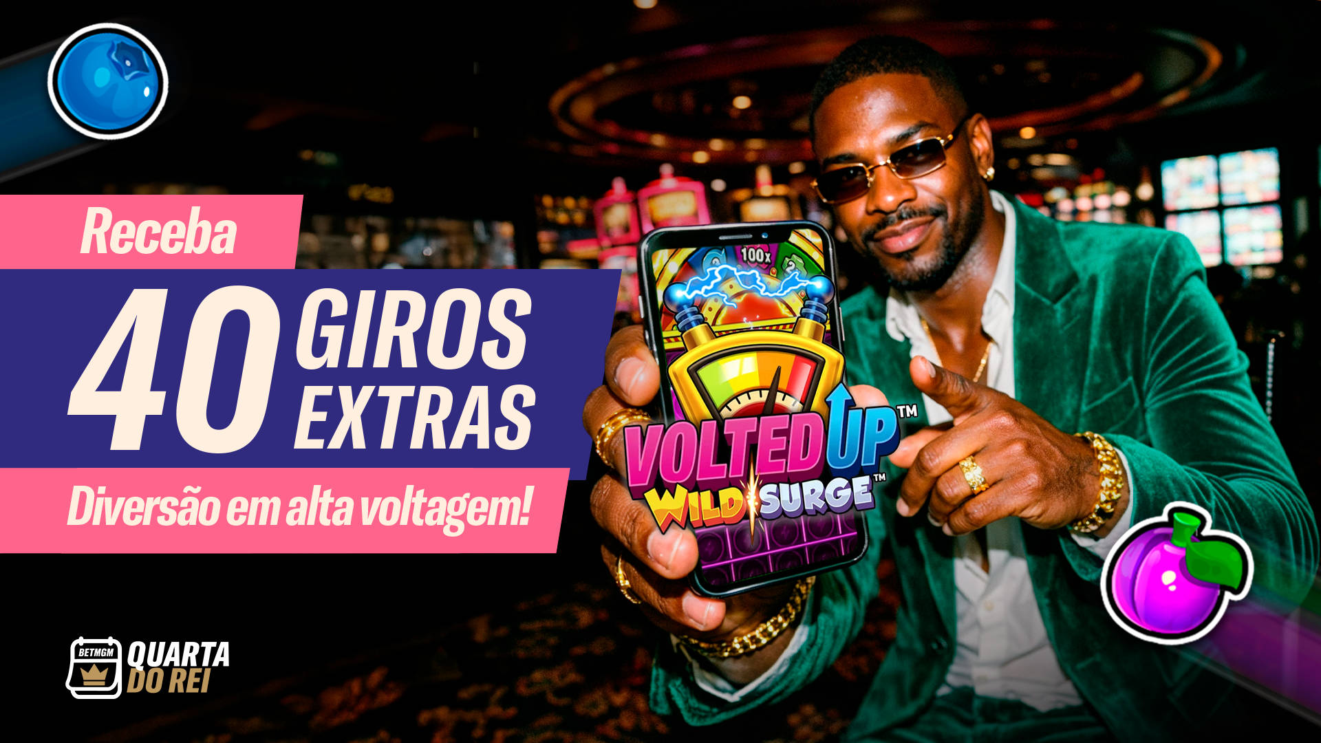 Receba 40 giros extras diversão em alta voltagem!