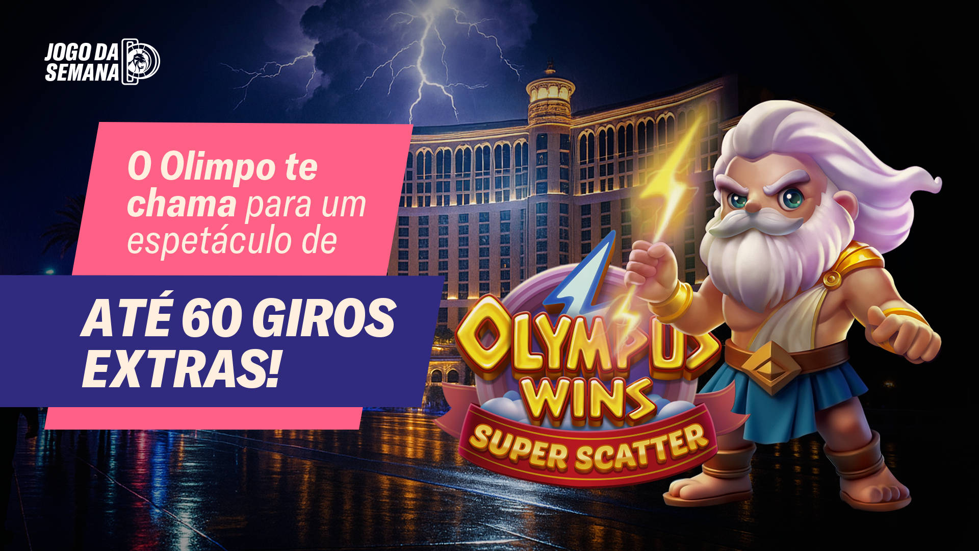 O olimpo te chama para um espetáculo de até 60 giros extras!