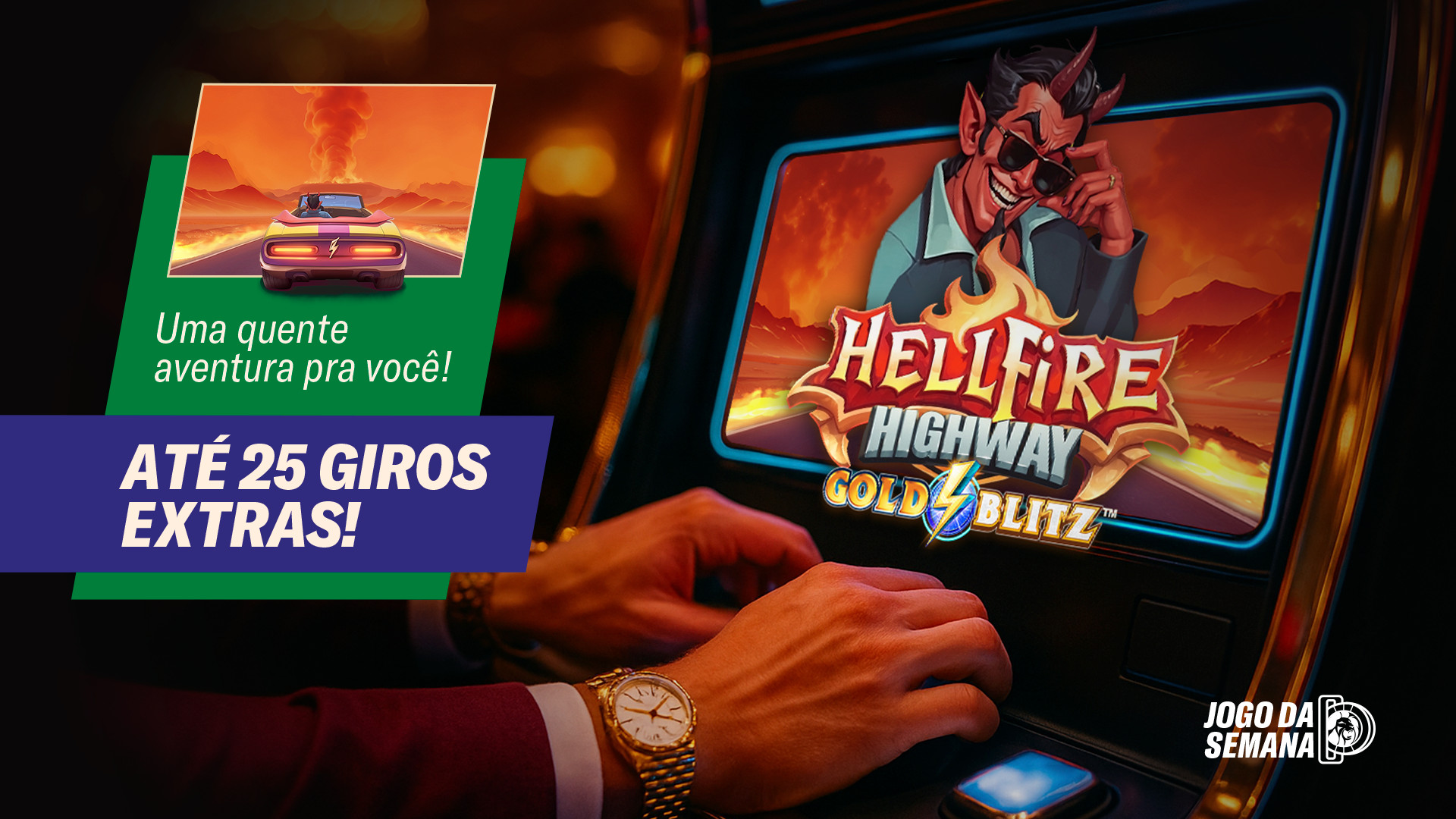 Uma quente aventura pra você! até 25 giros extras no Hellfire Highway Gold Blitz!