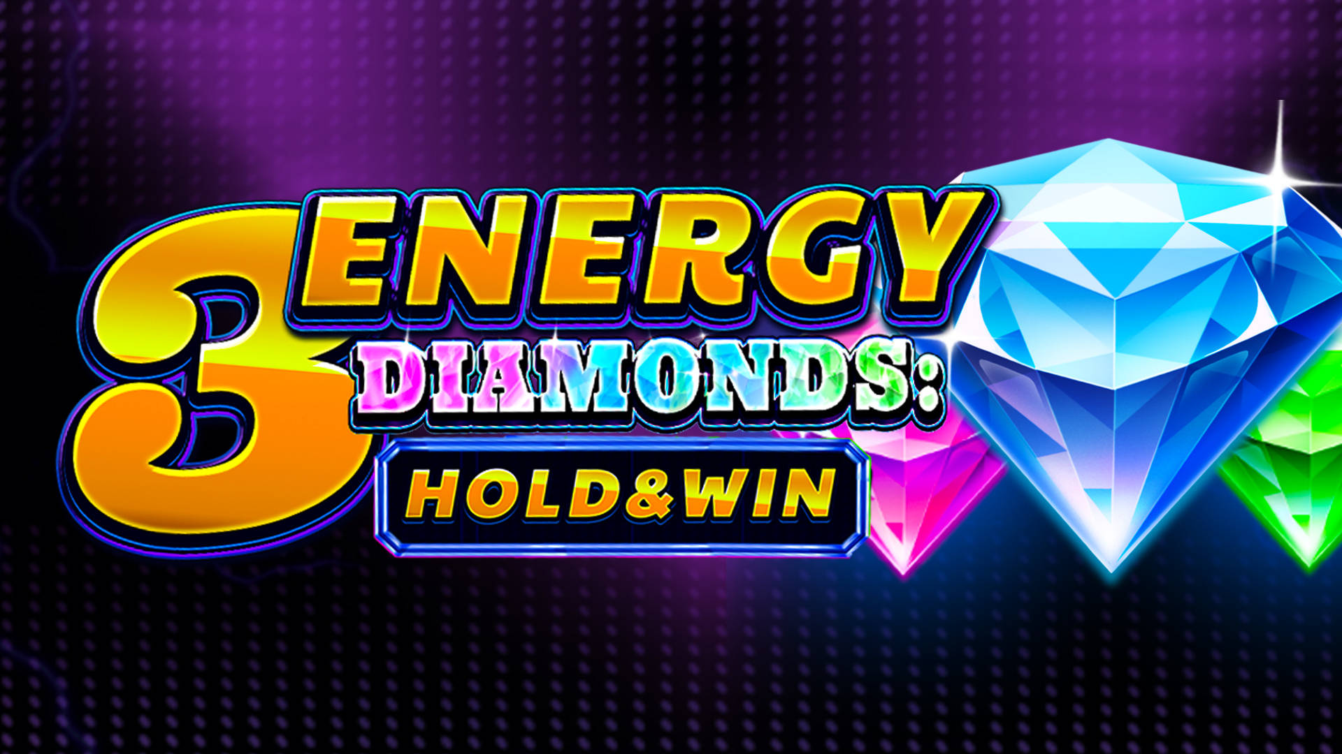3 Energy Diamonds: Hold & Win