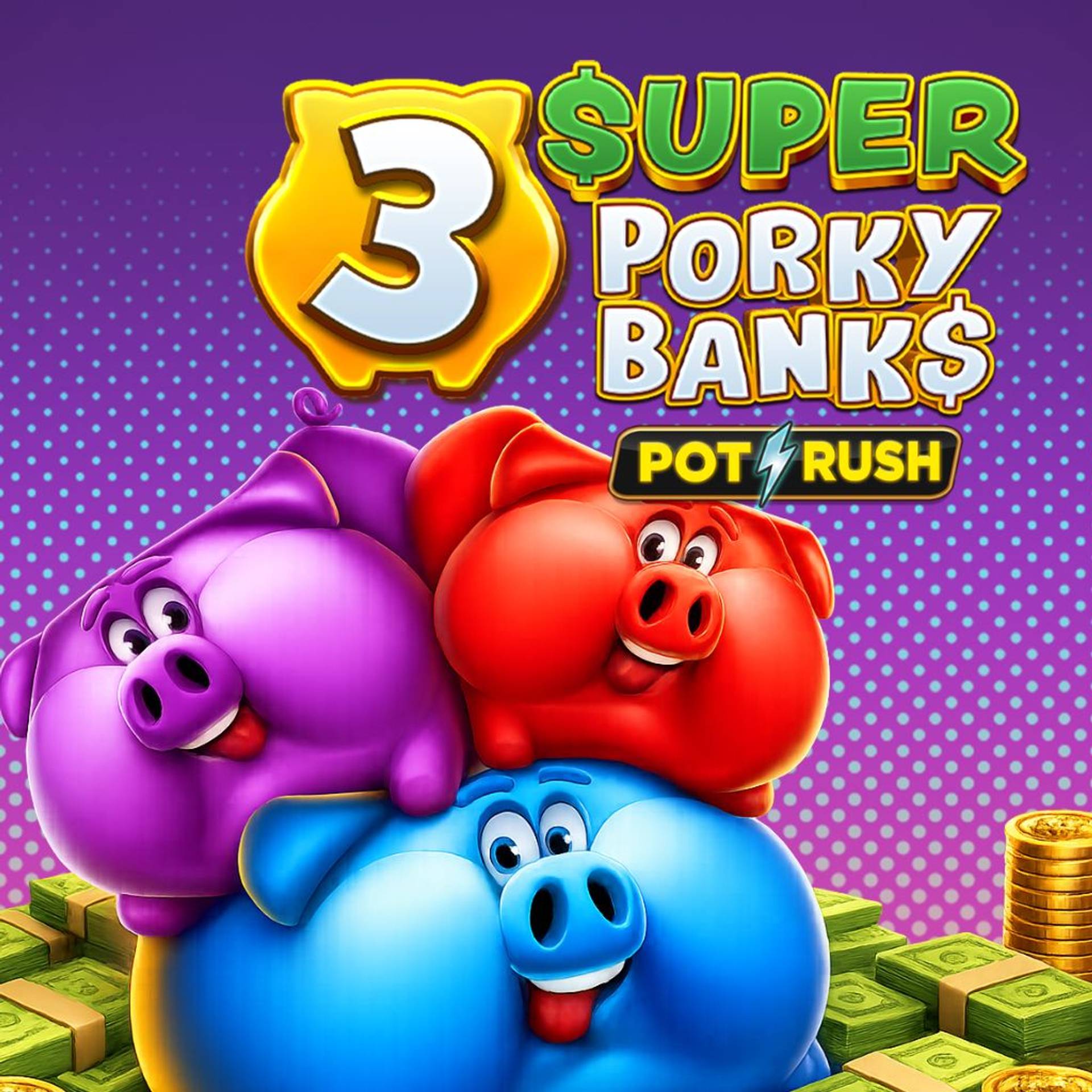 3 Super Porky Banks
