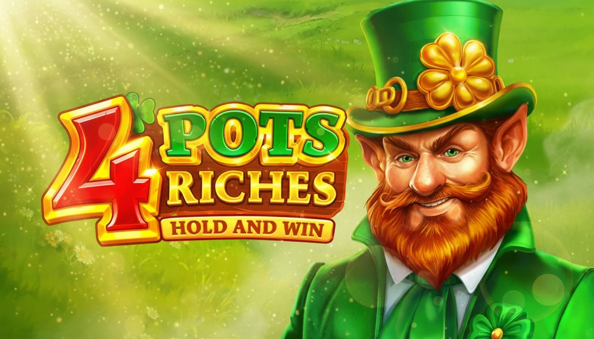 4 Pots Riches: Hold and Win