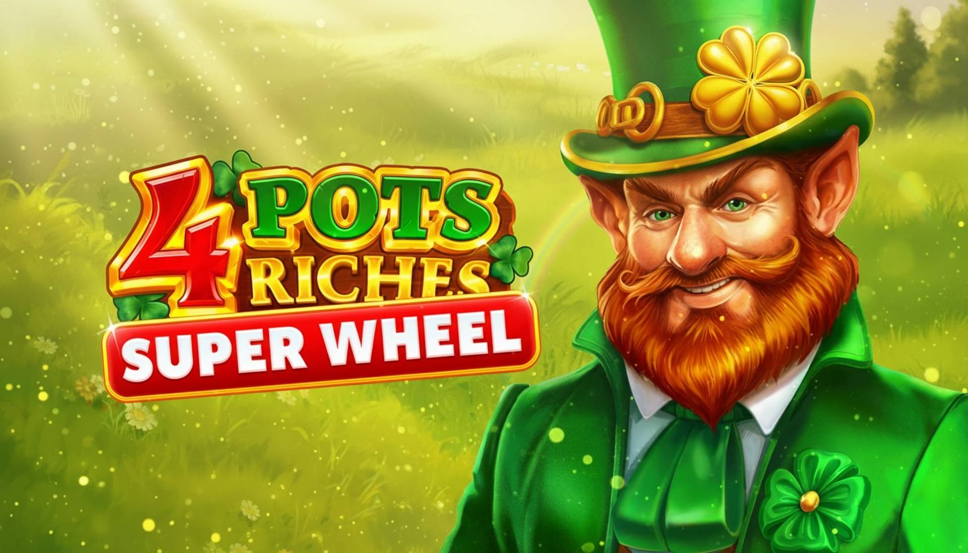 4 Pots Riches: Super Wheel
