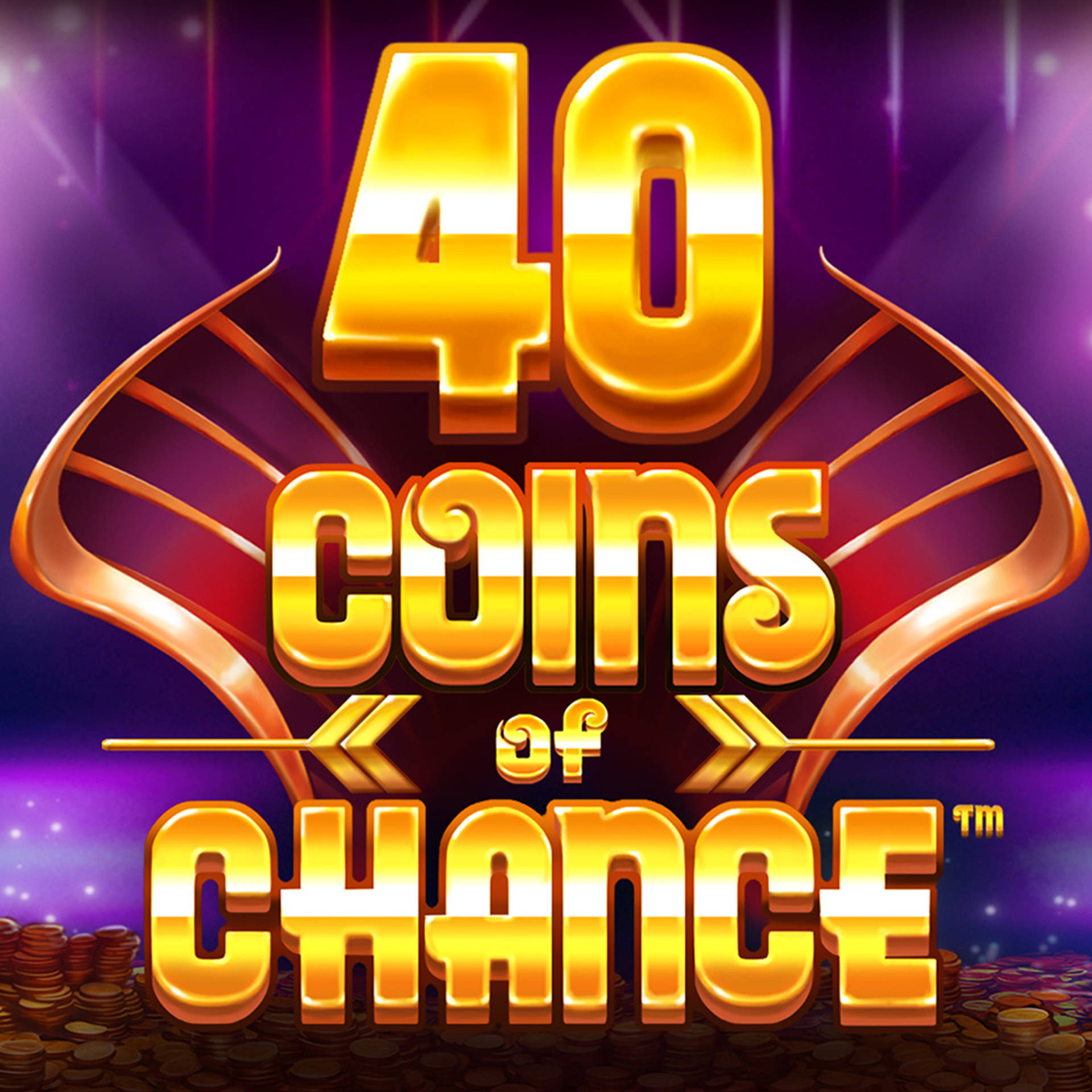 40 Coins of Chance