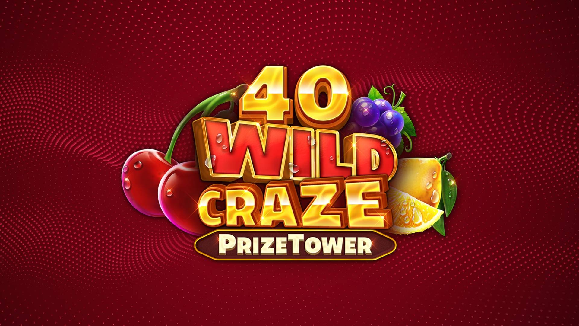 40 Wild Craze PrizeTower