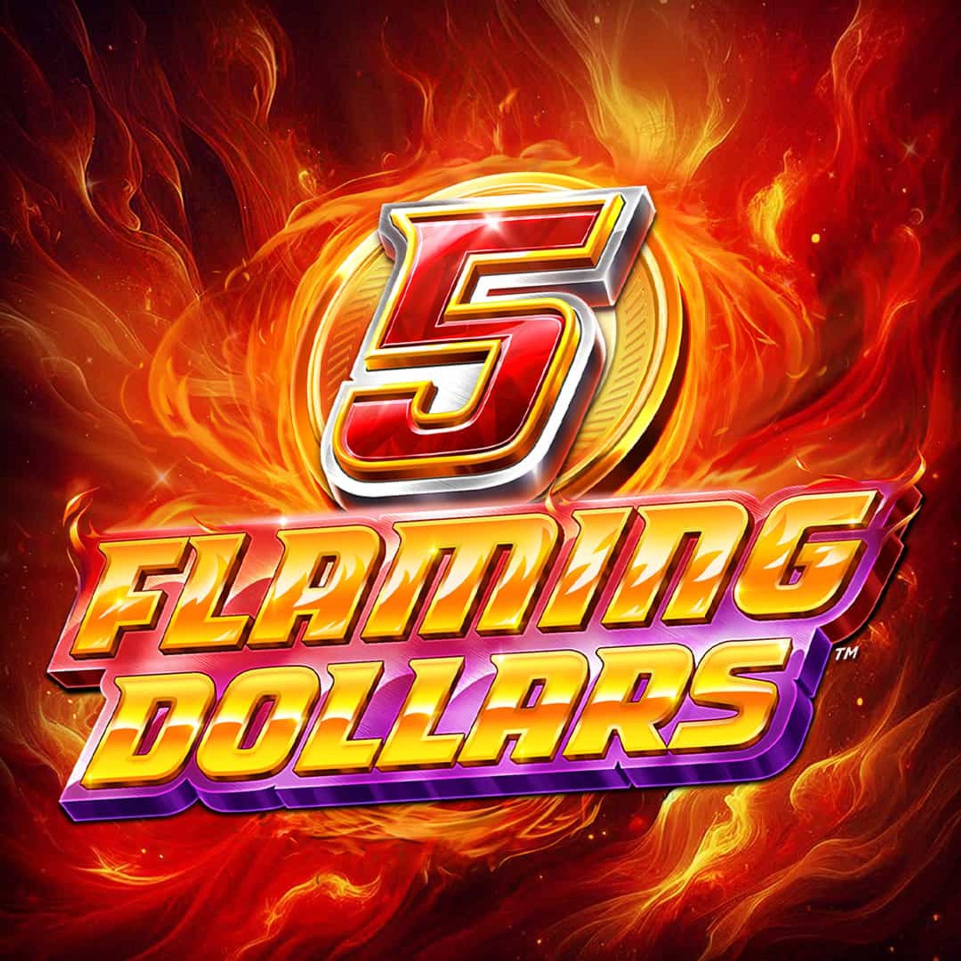 5 Flaming Dollars