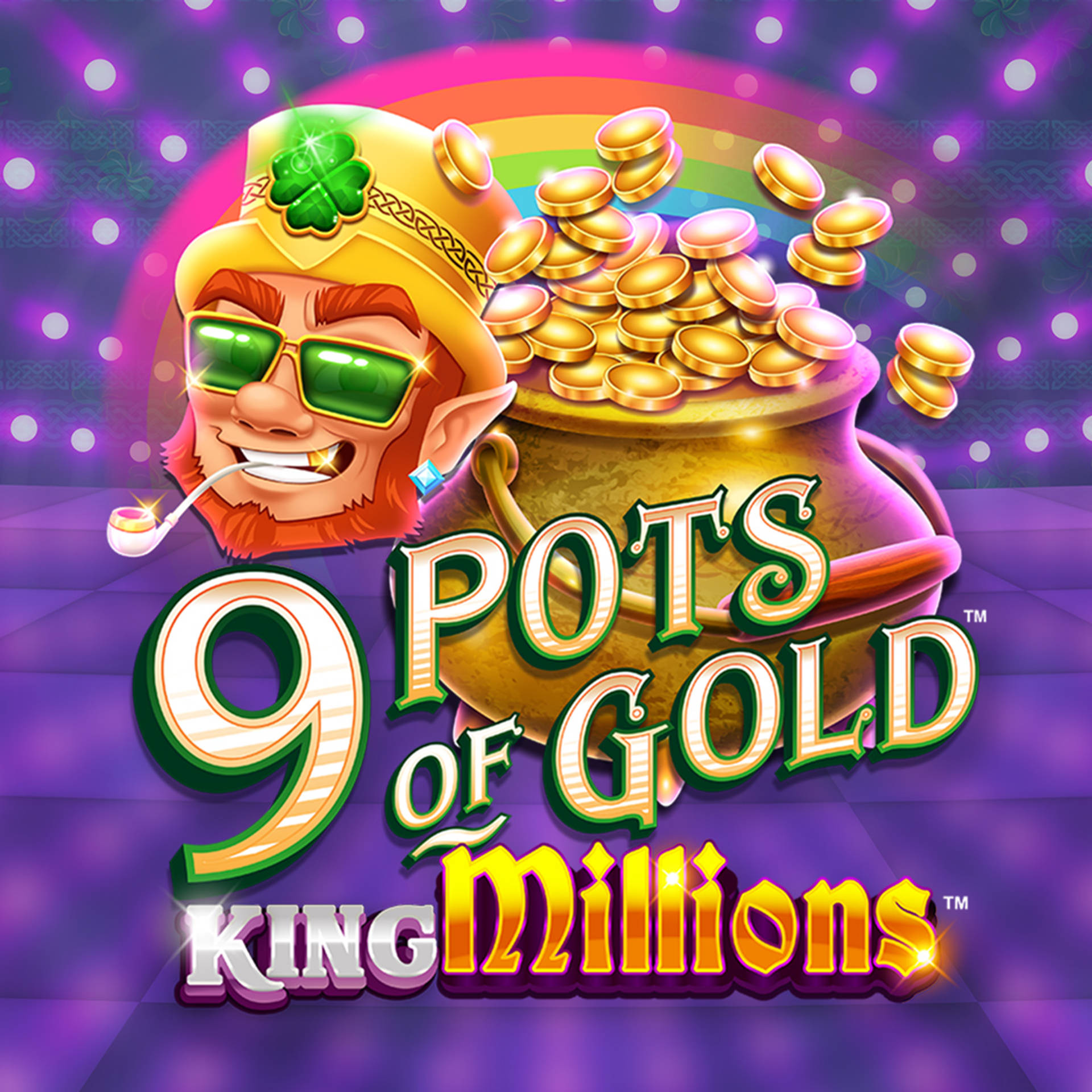 9 Pots of Gold King Millions