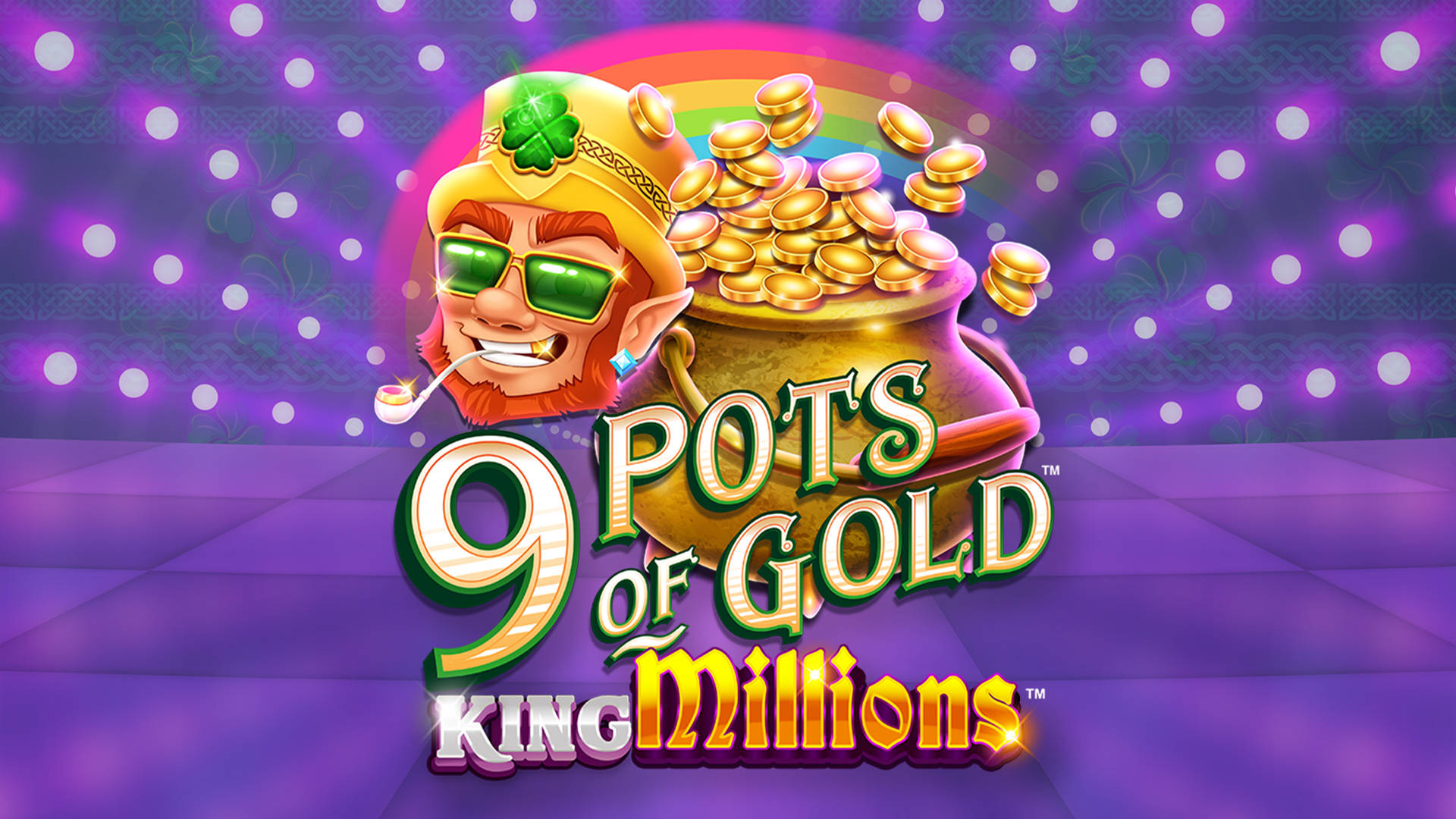 9 Pots of Gold King Millions