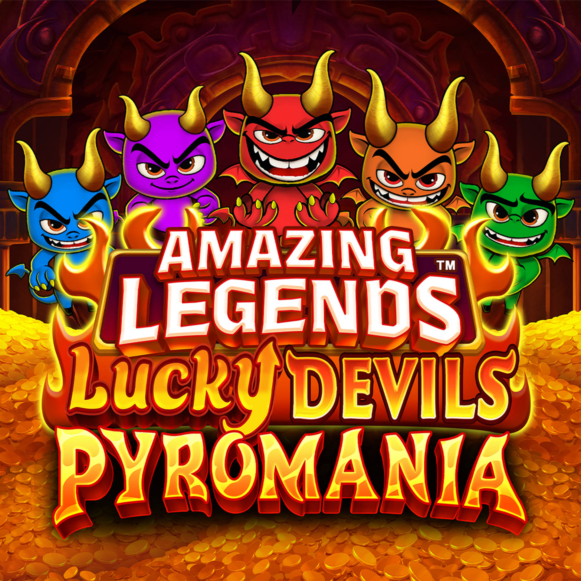 Amazing Legends Lucky Devils Pyromania