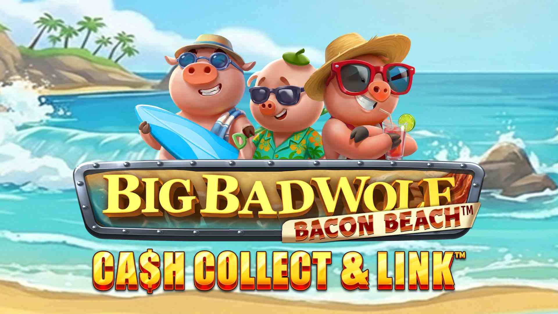 Big Bad Wolf: Cash Collect & Link - Bacon Beach