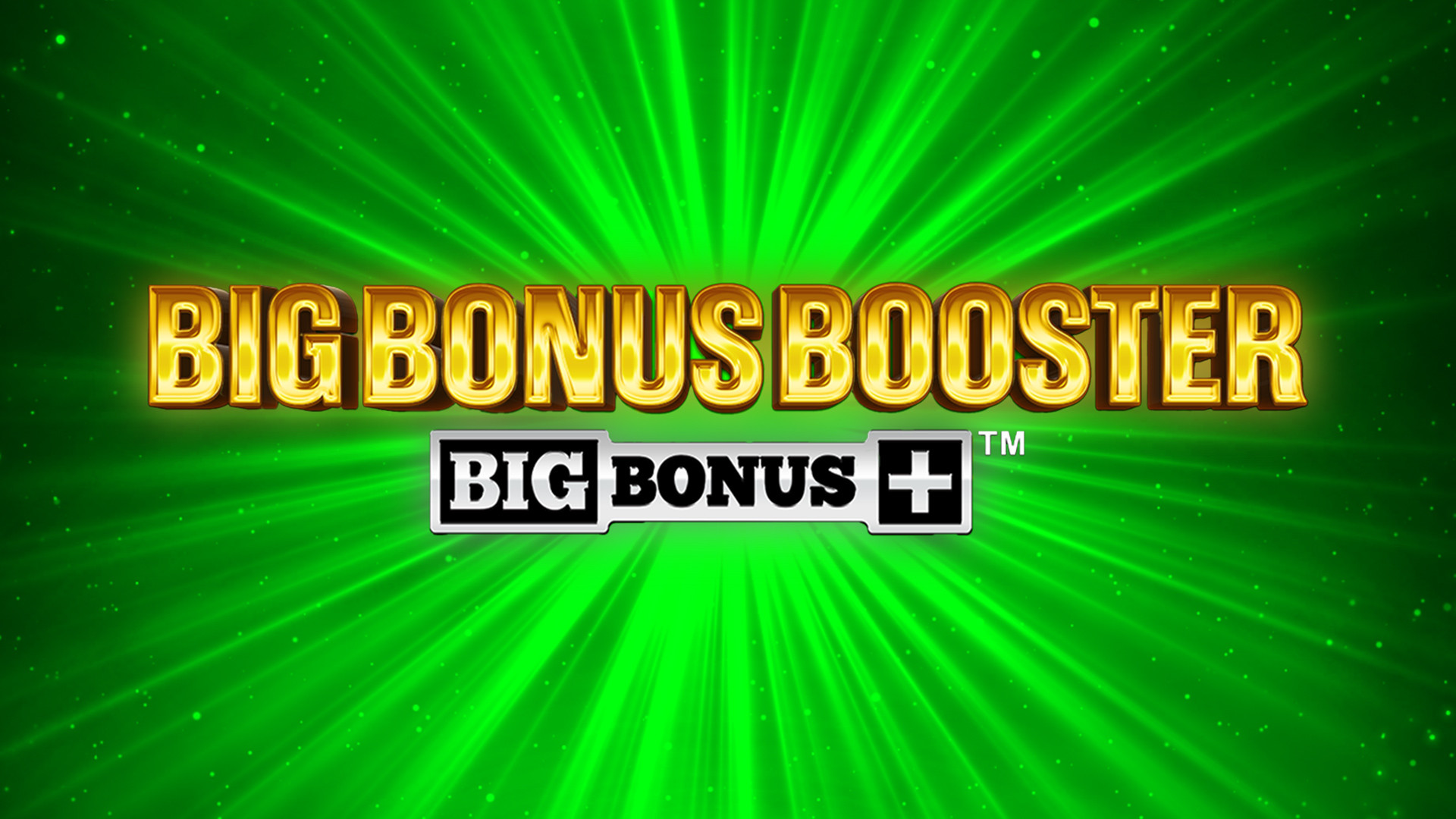 Big Bonus Booster