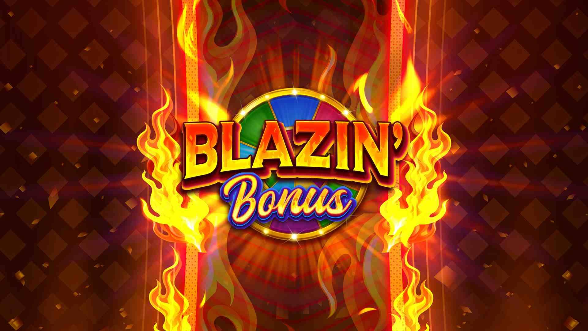 Blazin' Bonus
