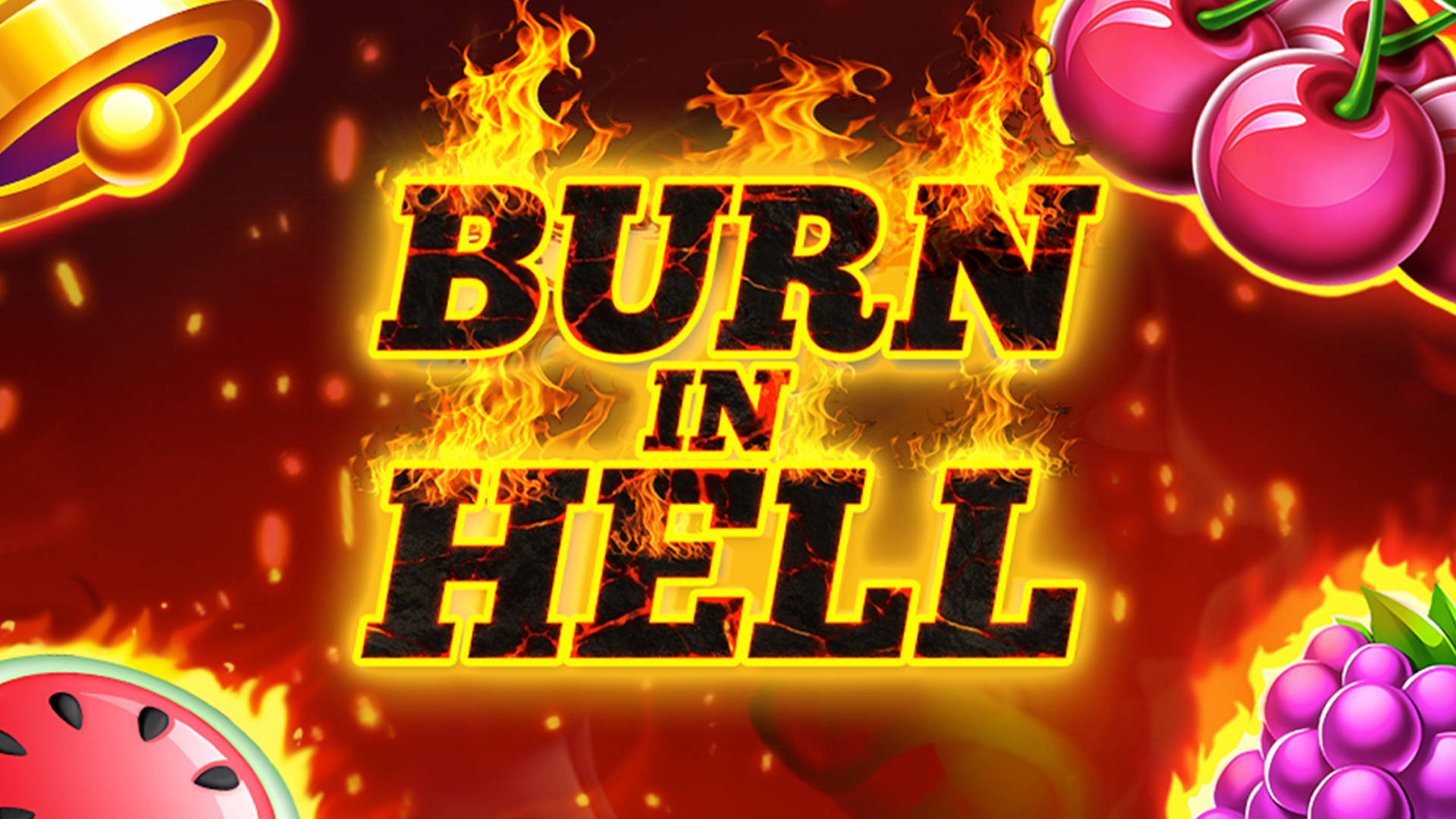 Burn in Hell Hold & Win