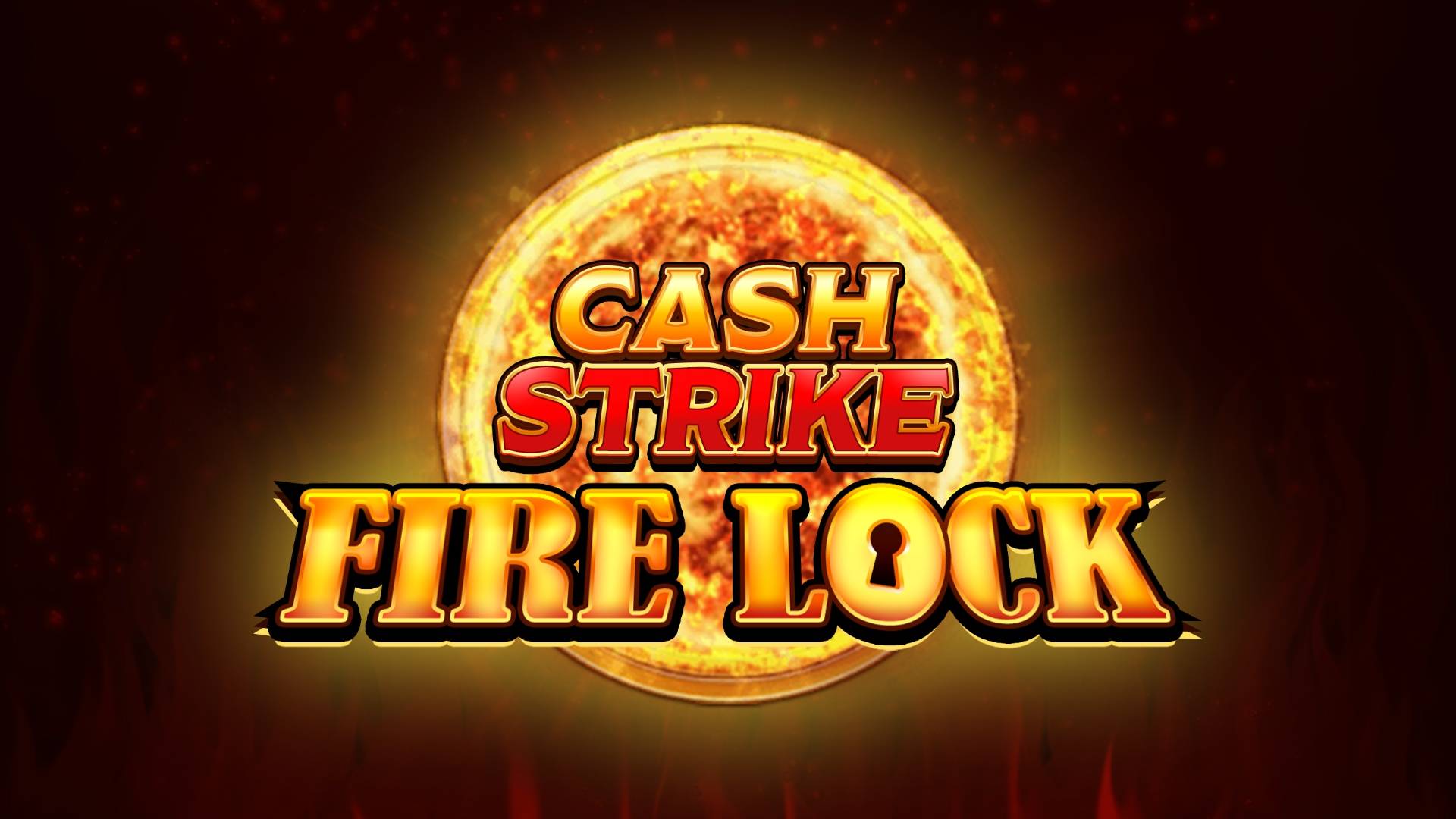 Cash Strike Fire Lock