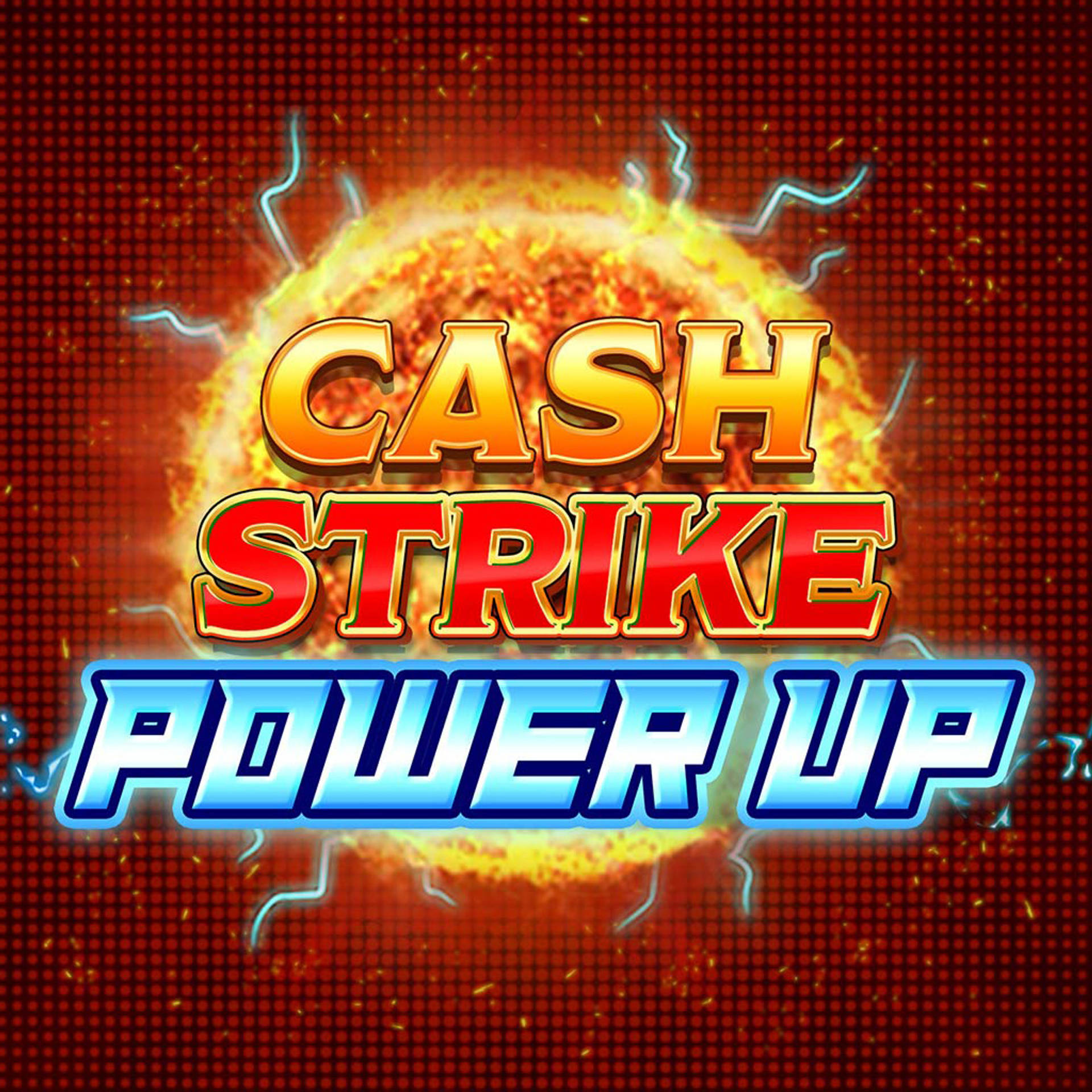 Cash Strike Power Up