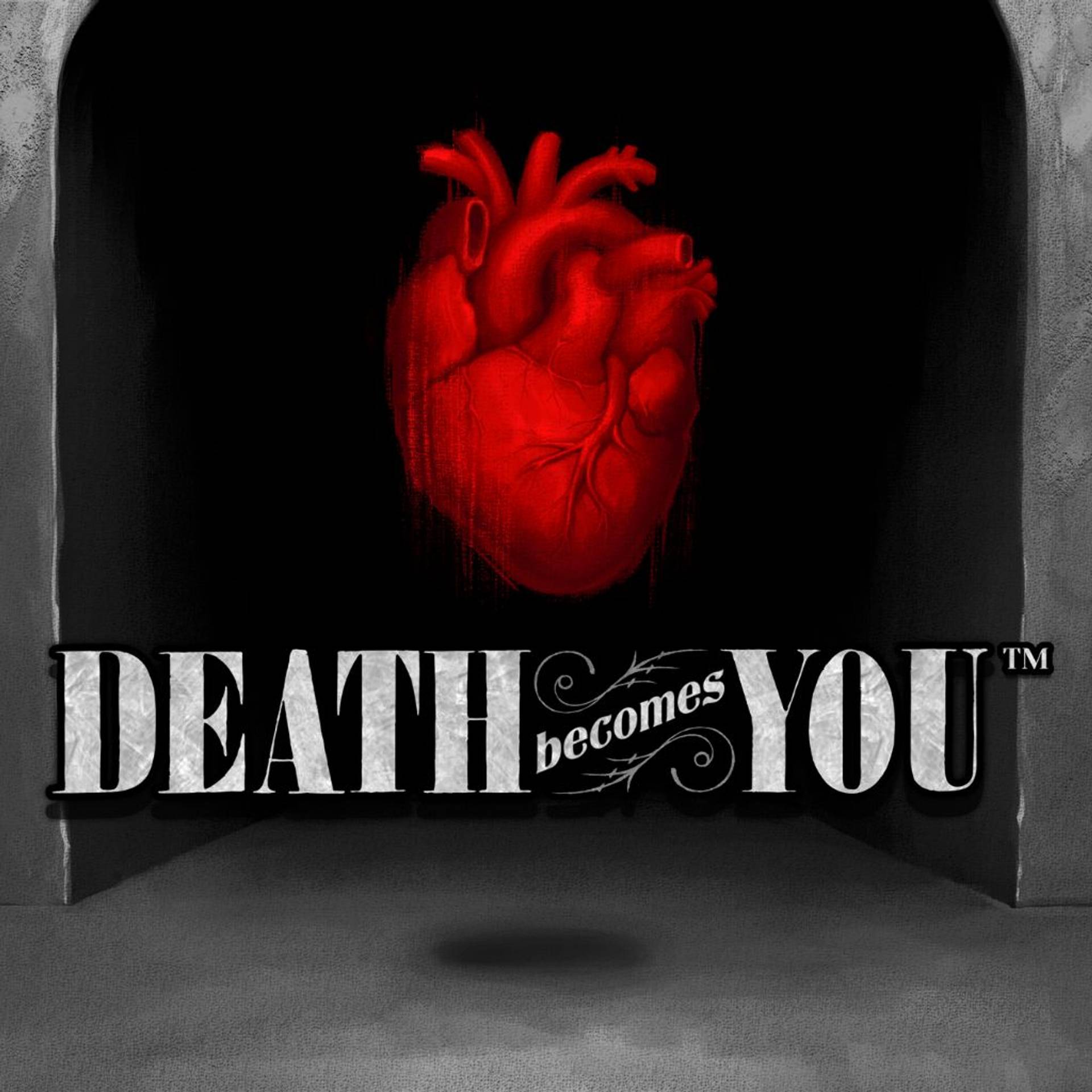 Death Becomes You
