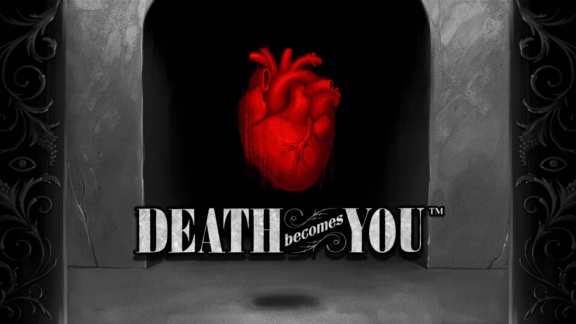 Death Becomes You