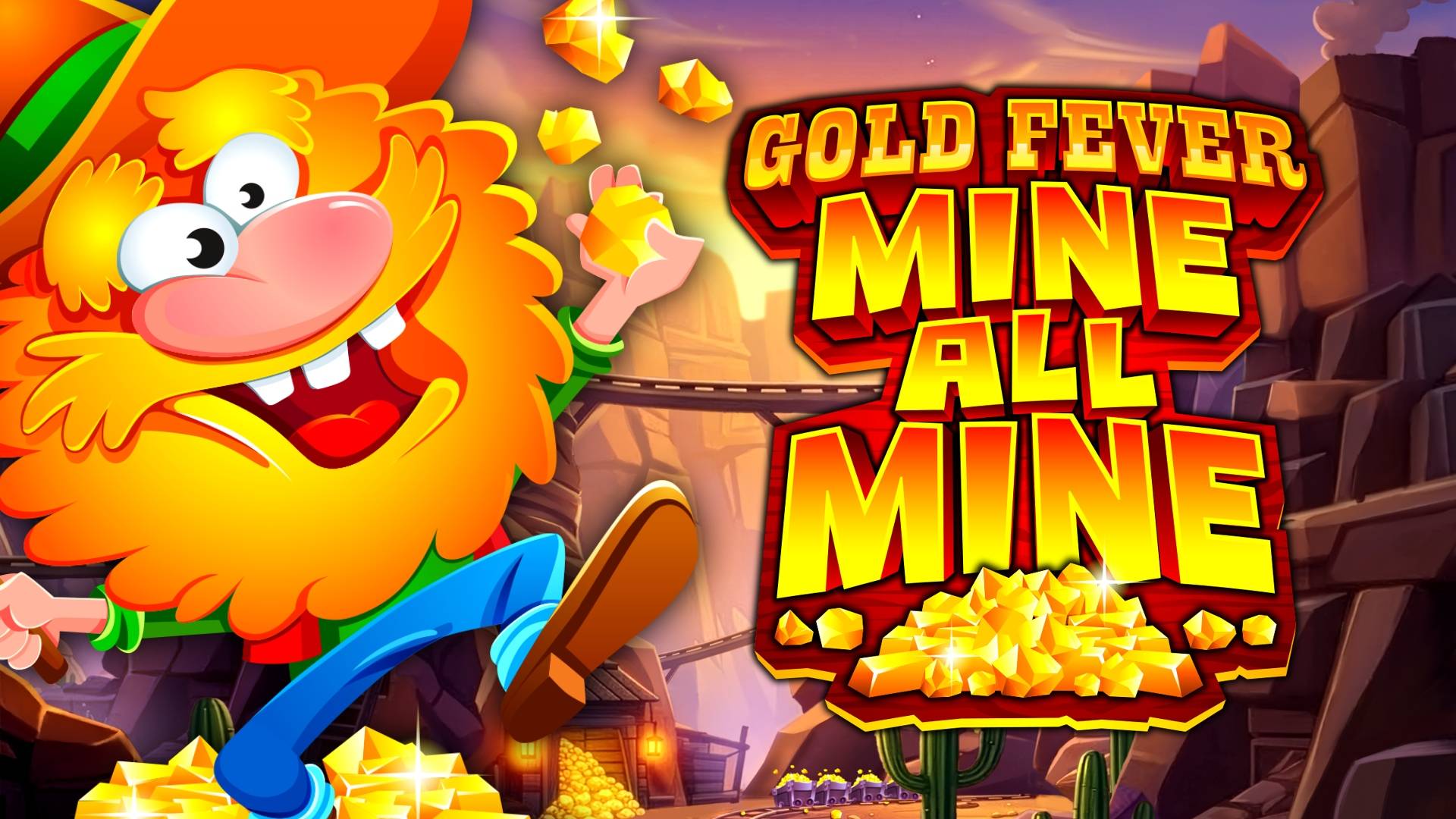 Gold Fever Mine All Mine