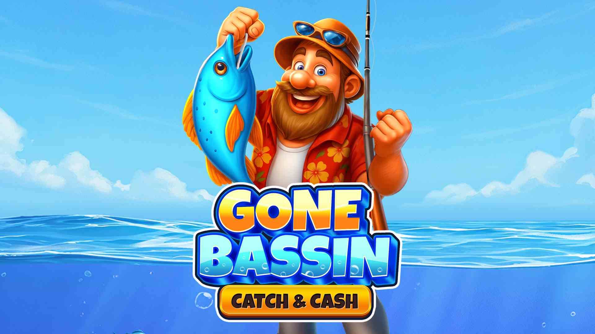 Gone Bassin': Catch & Cash