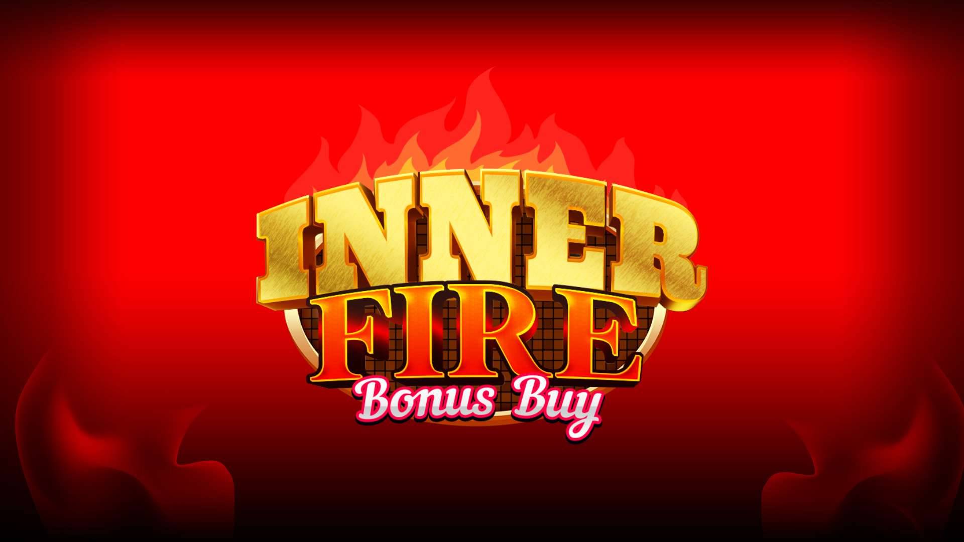Inner Fire Bonus Buy