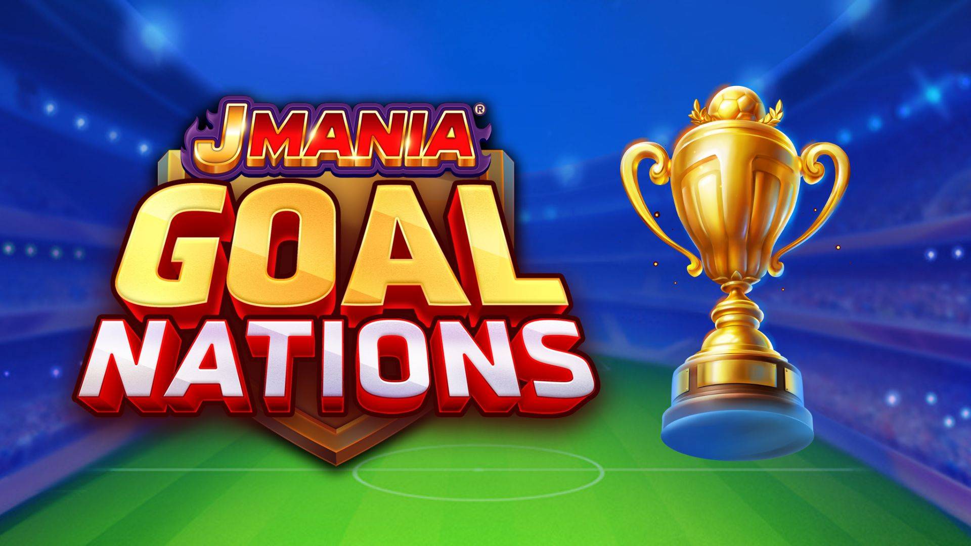 J Mania Goal Nations