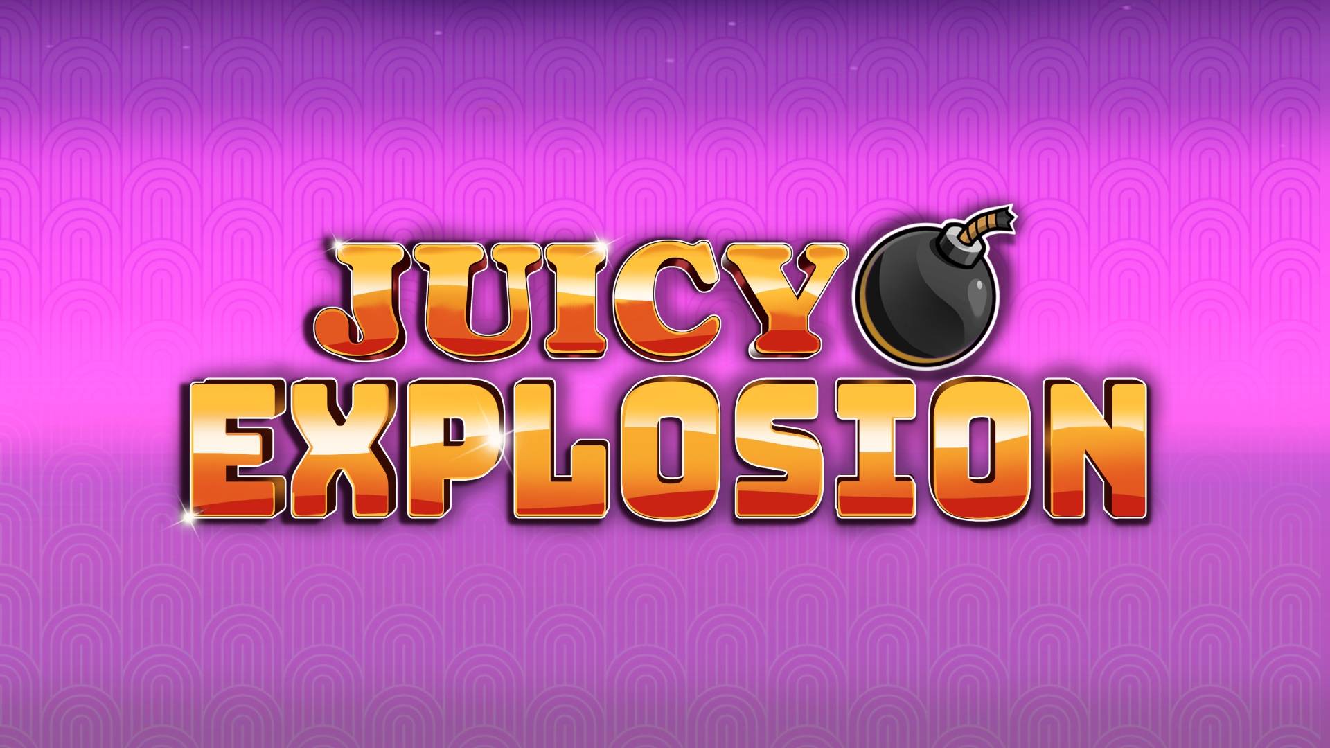 Juicy Explosion