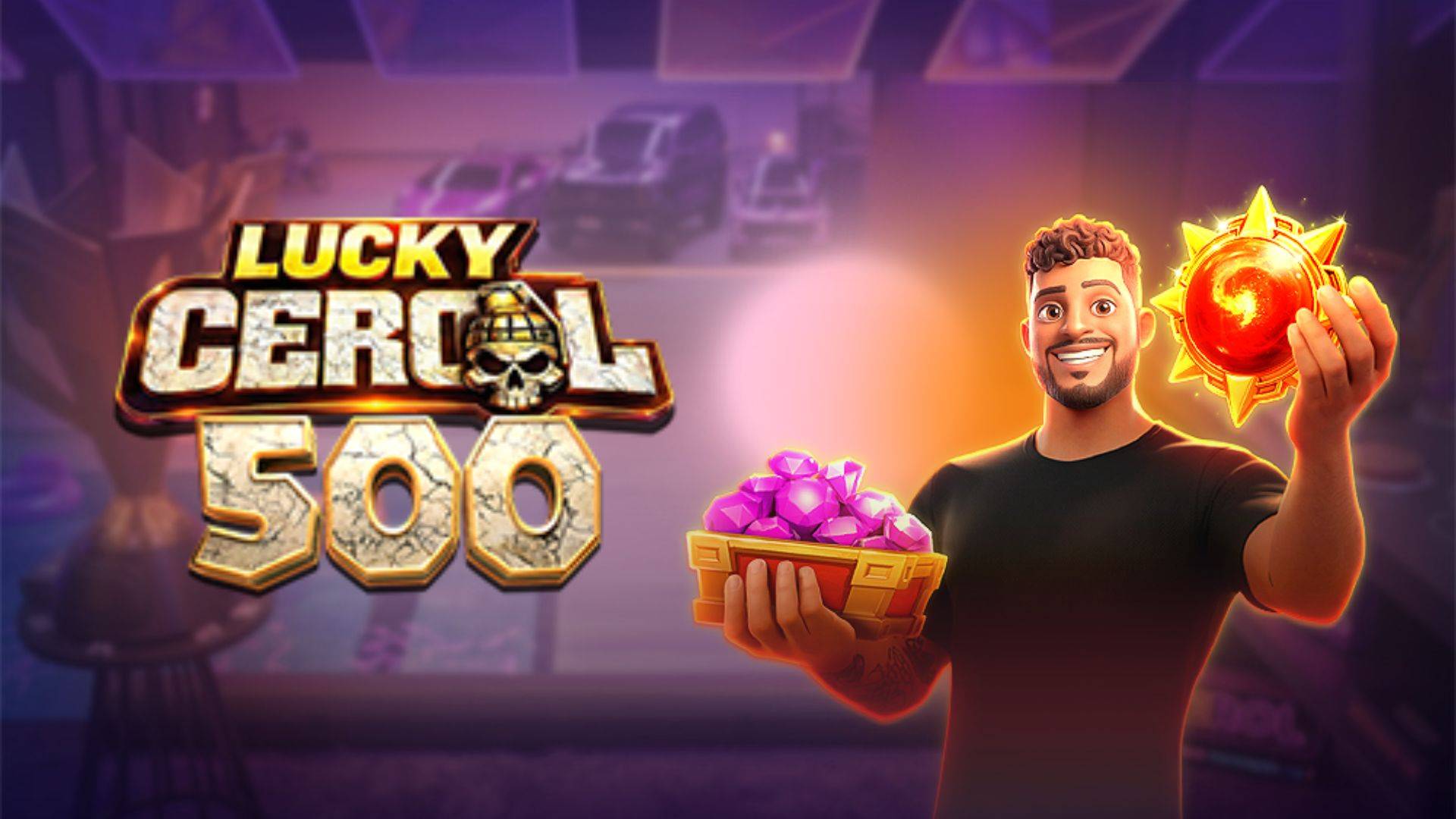 Lucky Cerol 500