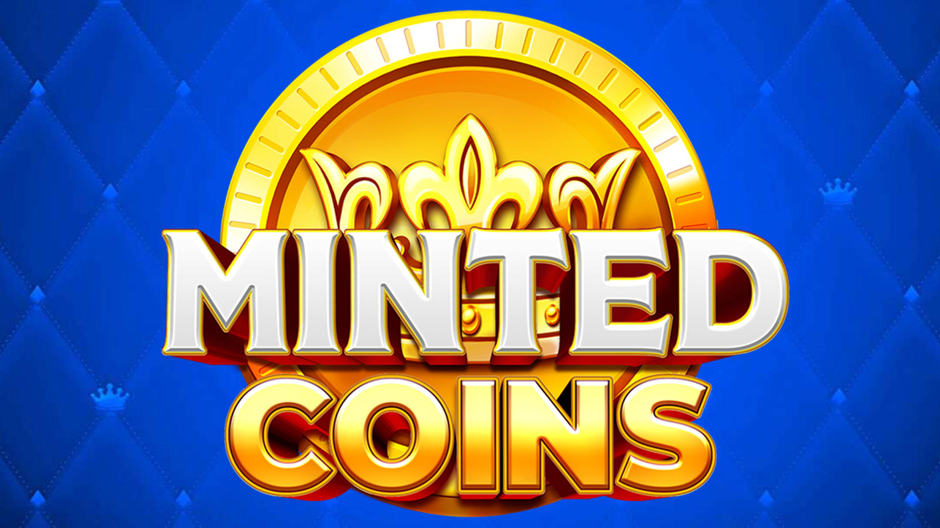 Minted Coins