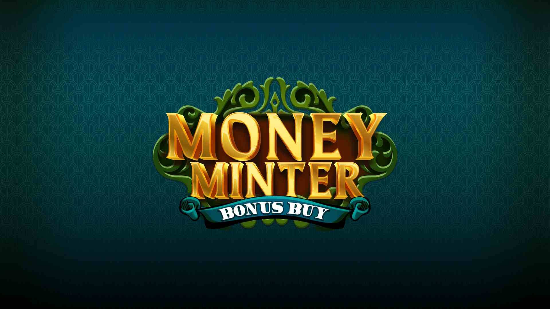 Money Minter Bonus Buy