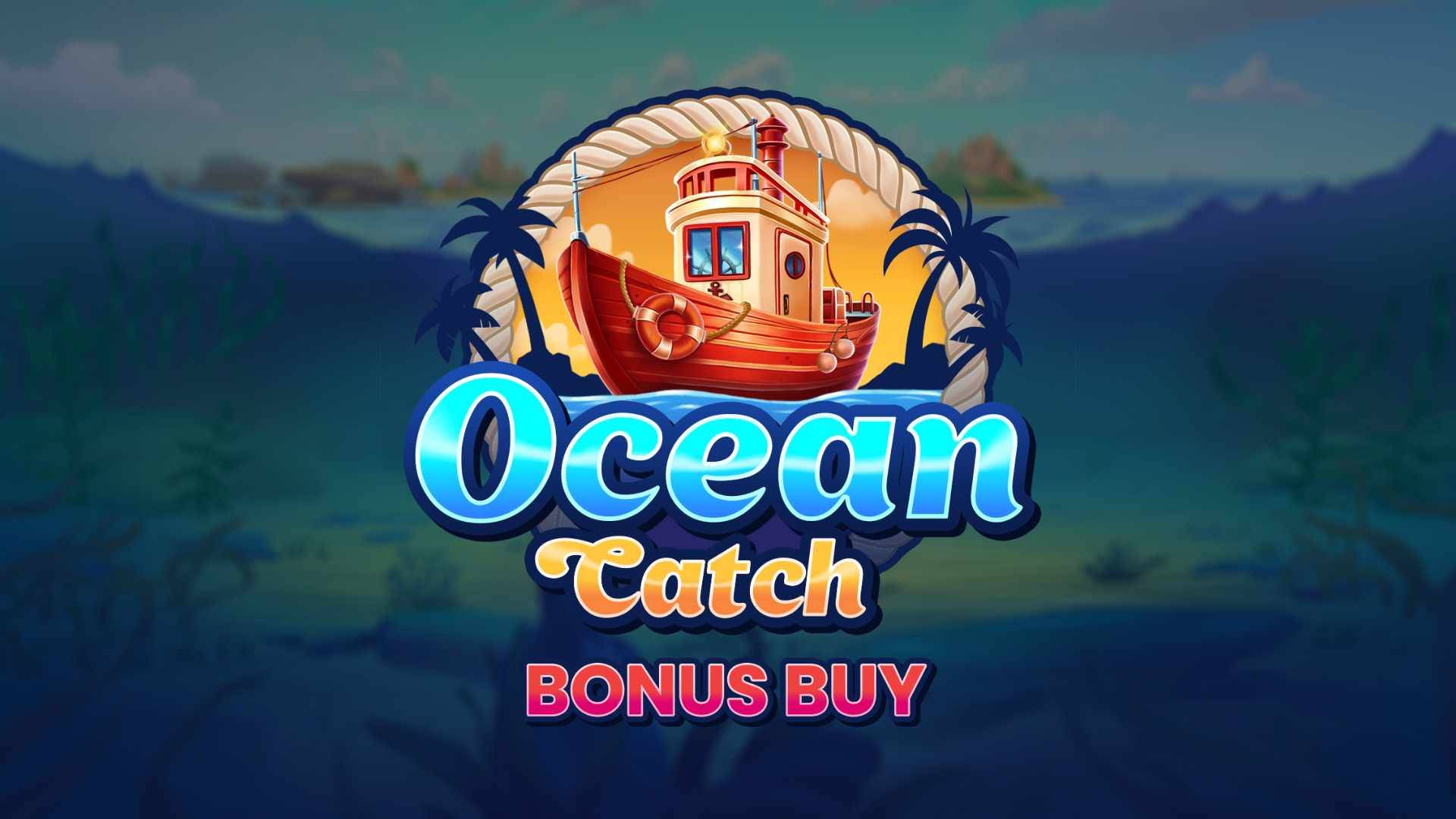 Ocean Catch Bonus Buy