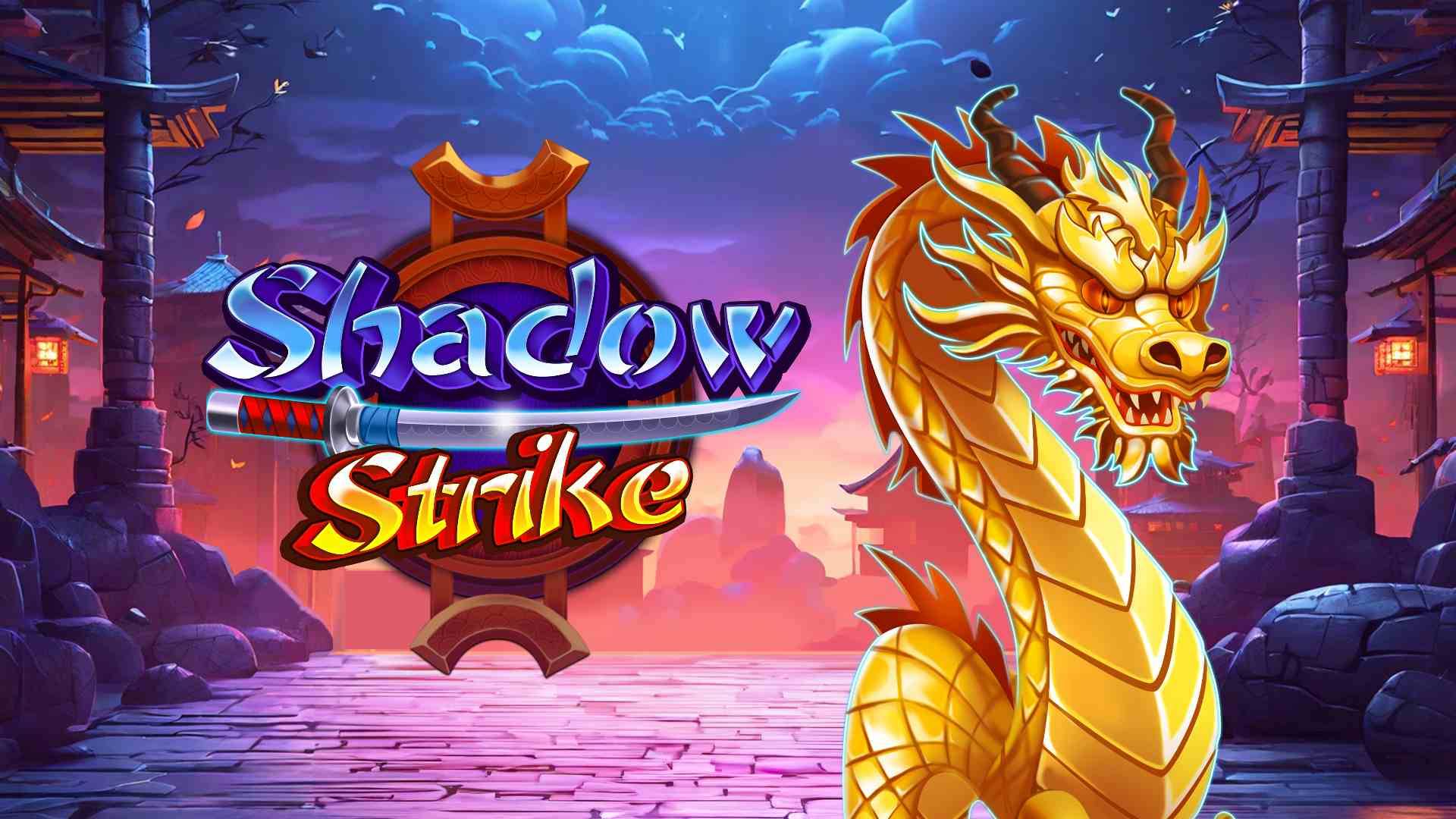 Shadow Strike