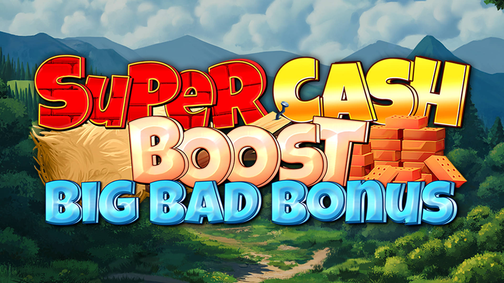 Super Cash Boost: Big Bad Bonus
