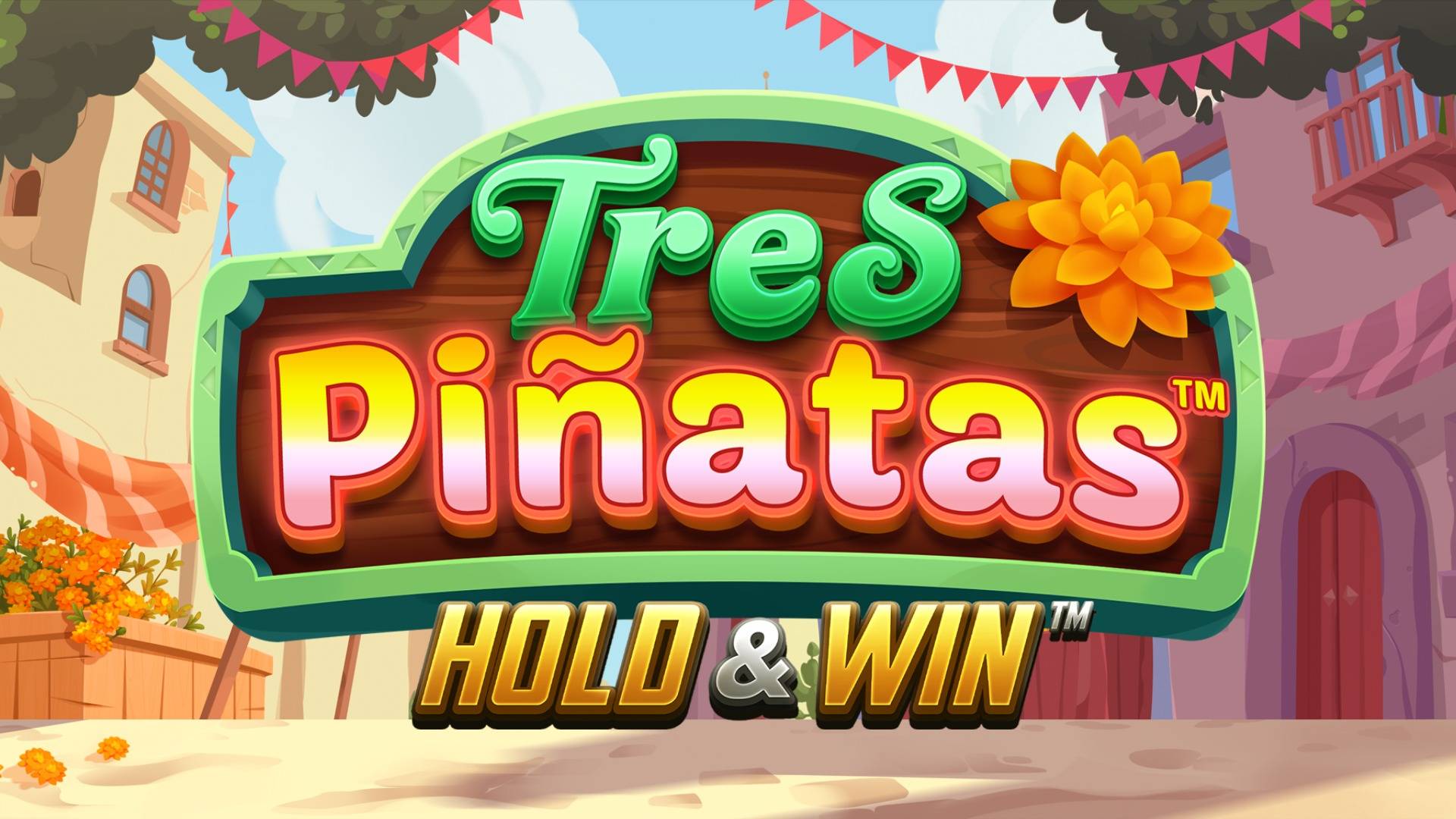 Tres Pinatas Hold & Win