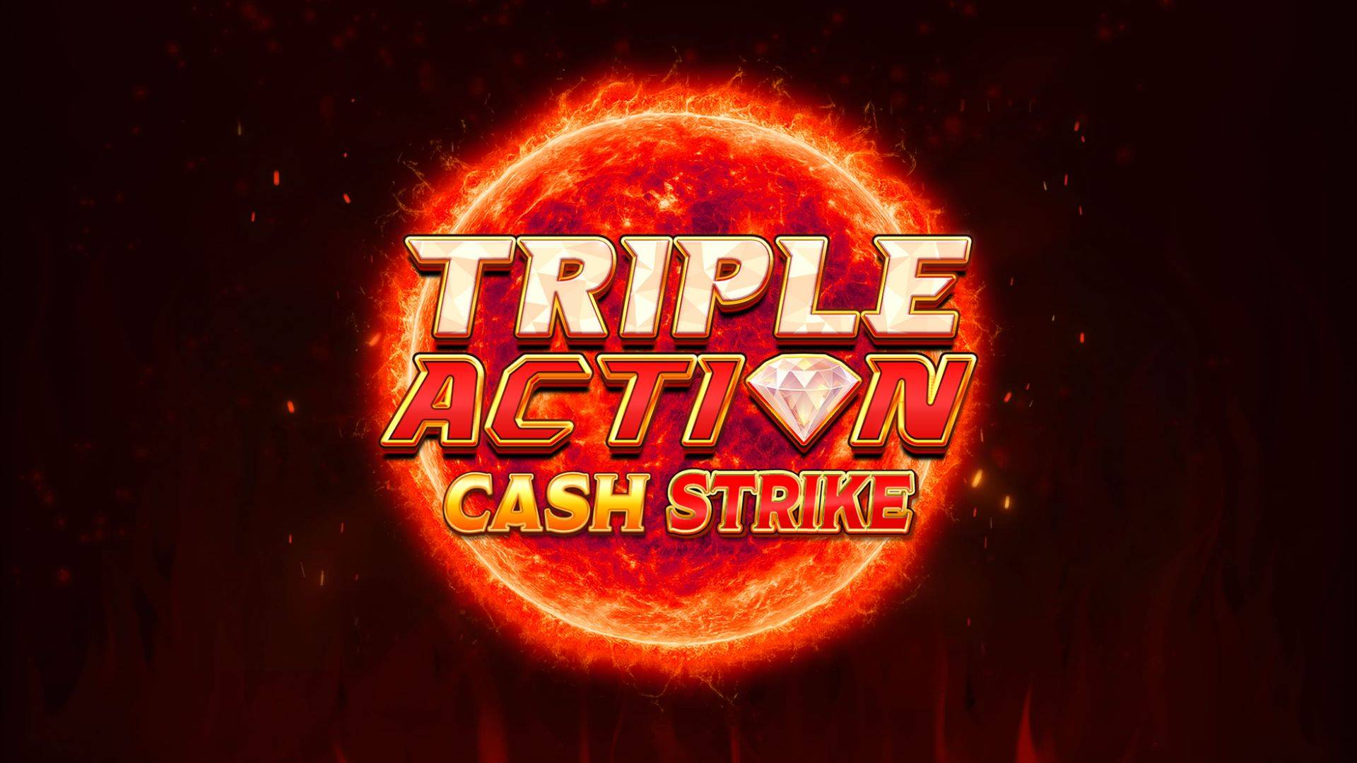 Triple Action Cash Strike