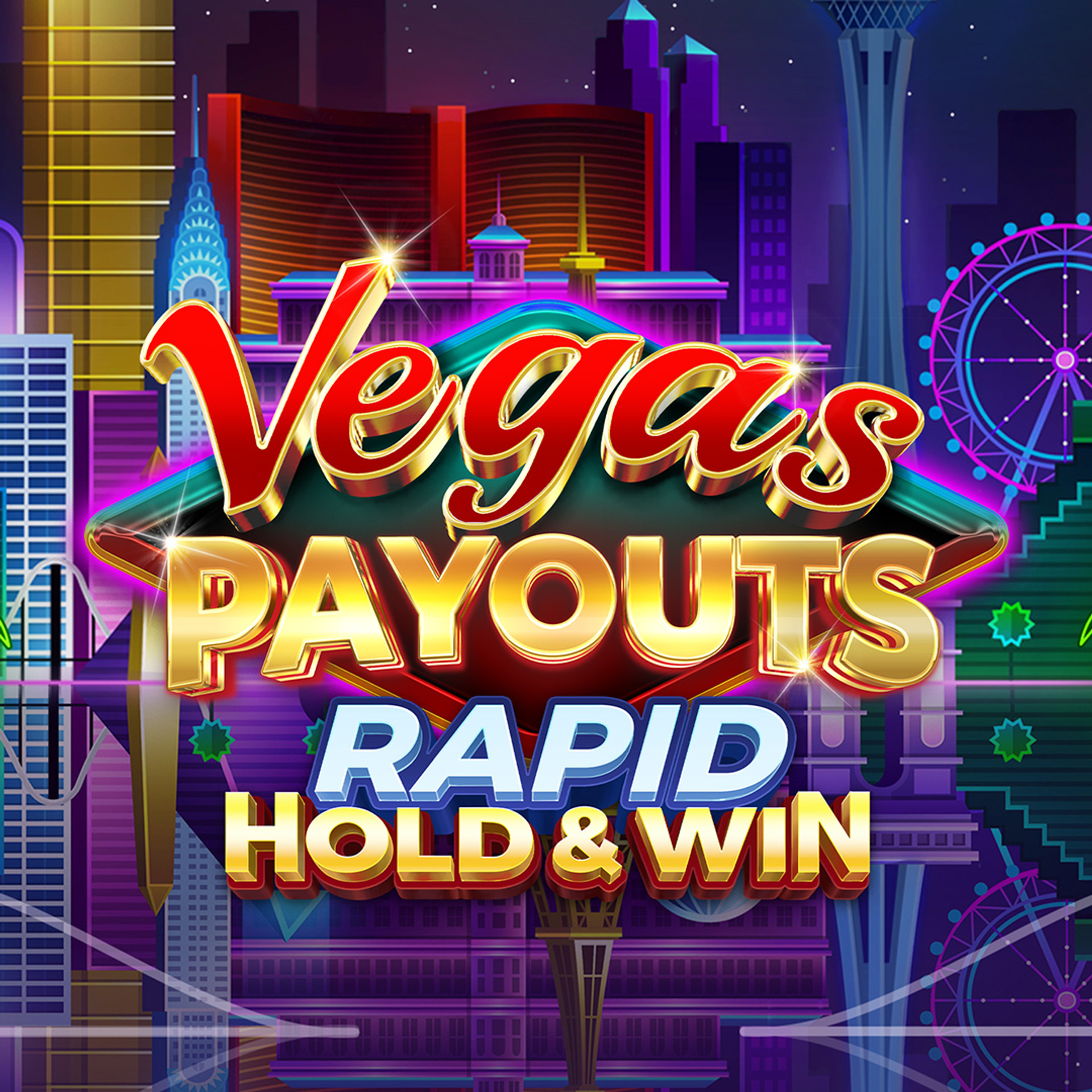 Vegas Payouts Rapid Hold & Win