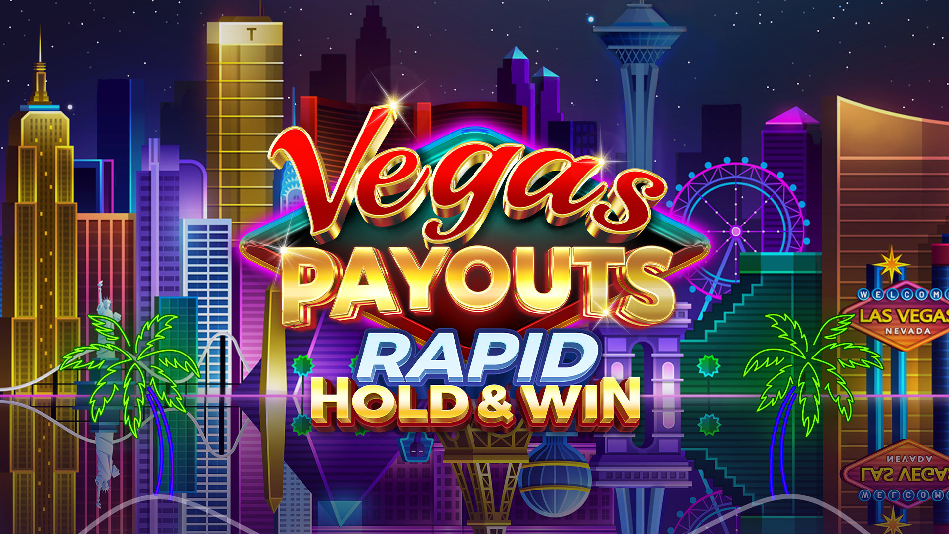 Vegas Payouts Rapid Hold & Win